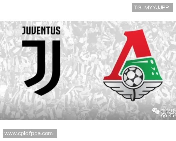 尤文图斯迎战火车头全力争胜力争小组出线机会解析